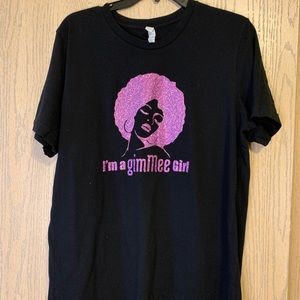 I’m a gimme girl tee